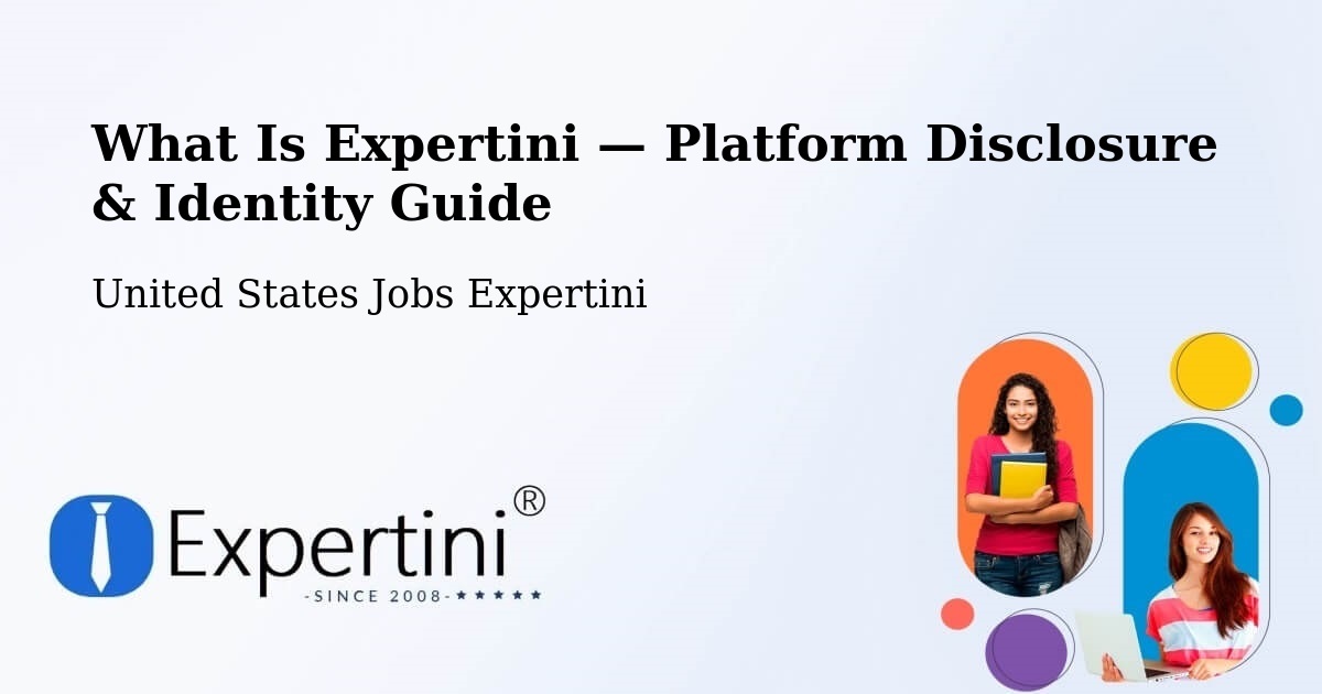 What Is Expertini — Platform Disclosure & Identity Guide – Fate